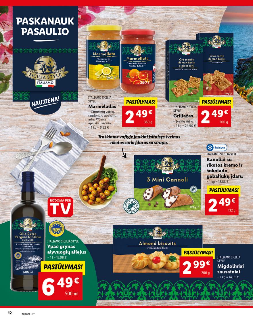 Lidl maisto prekių pasiūlymai akcijos nuo 
  2021-07-05 iki 
  2021-07-11 | Leidinukas.lt puslapis 12