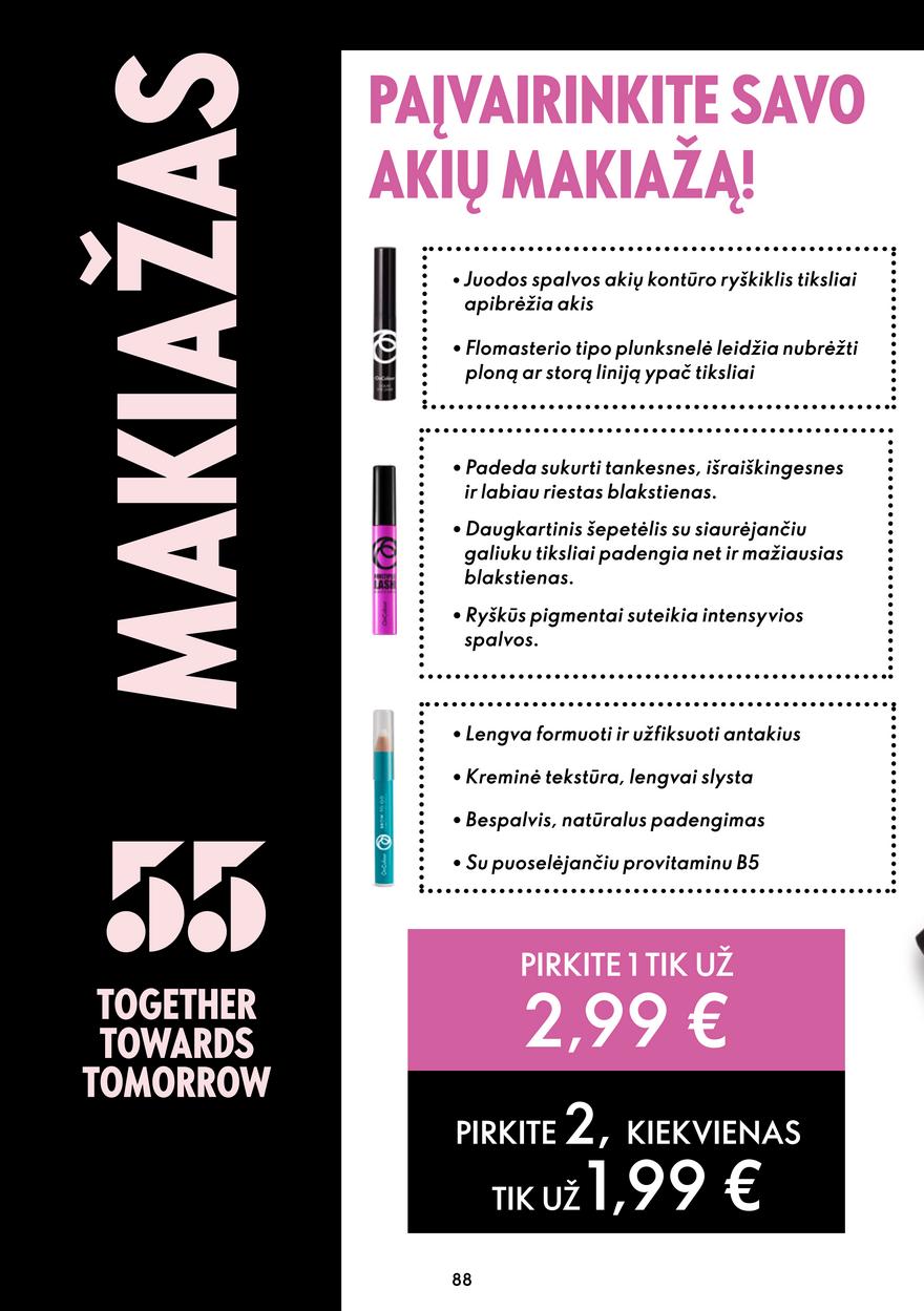 Oriflame katalogas akcijos nuo 
  2022-10-05 iki 
  2022-10-25 | Leidinukas.lt puslapis 88