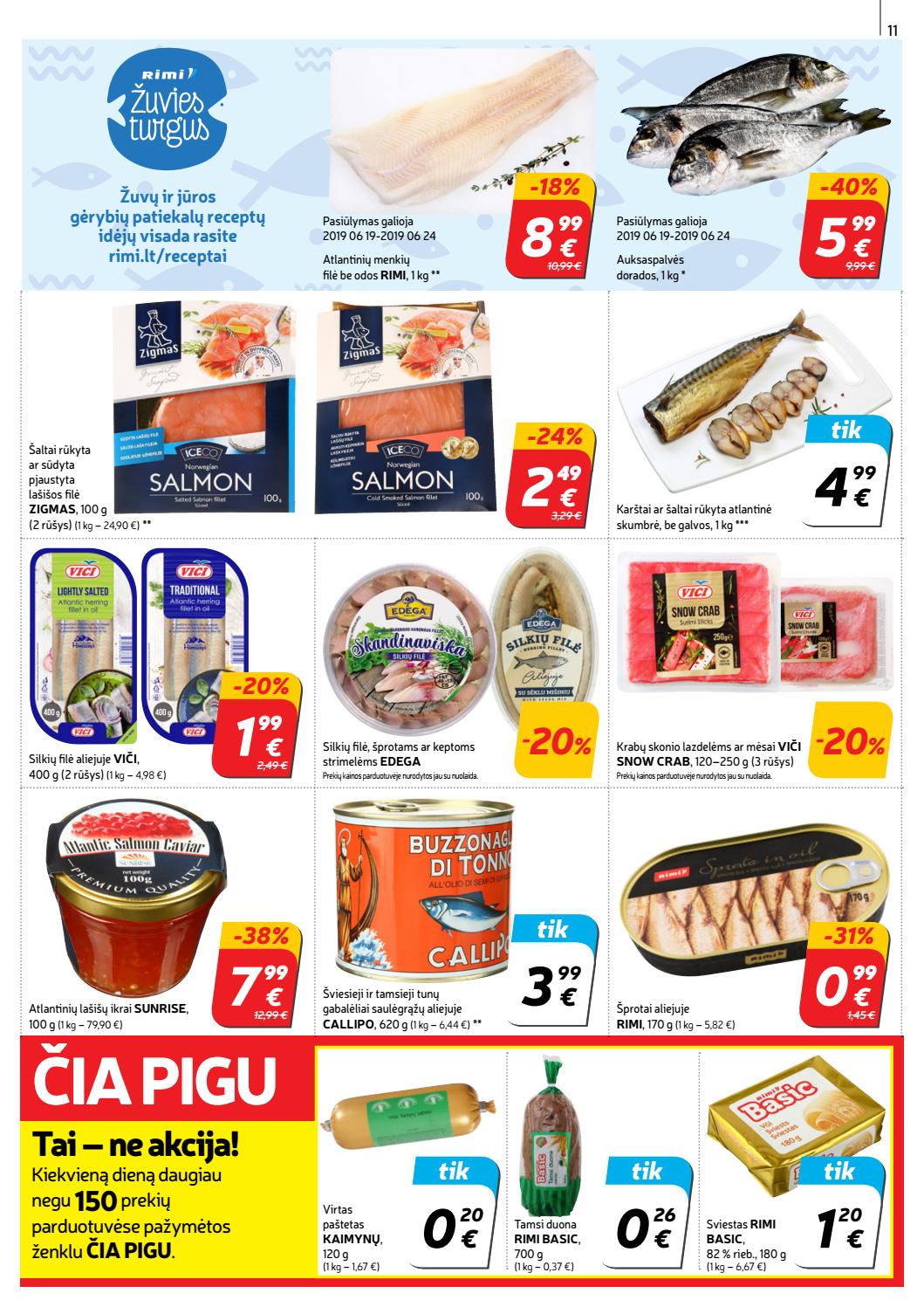 Rimi savaitinis leidinys akcijos nuo 
  2019-06-18 iki 
  2019-06-24 | Leidinukas.lt puslapis 11