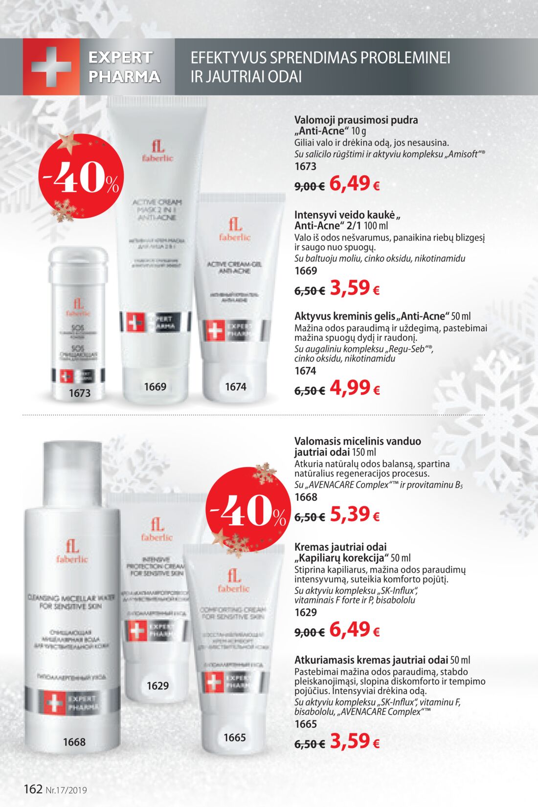 Faberlic leidinys akcijos nuo 
  2019-11-25 iki 
  2019-12-08 | Leidinukas.lt puslapis 162