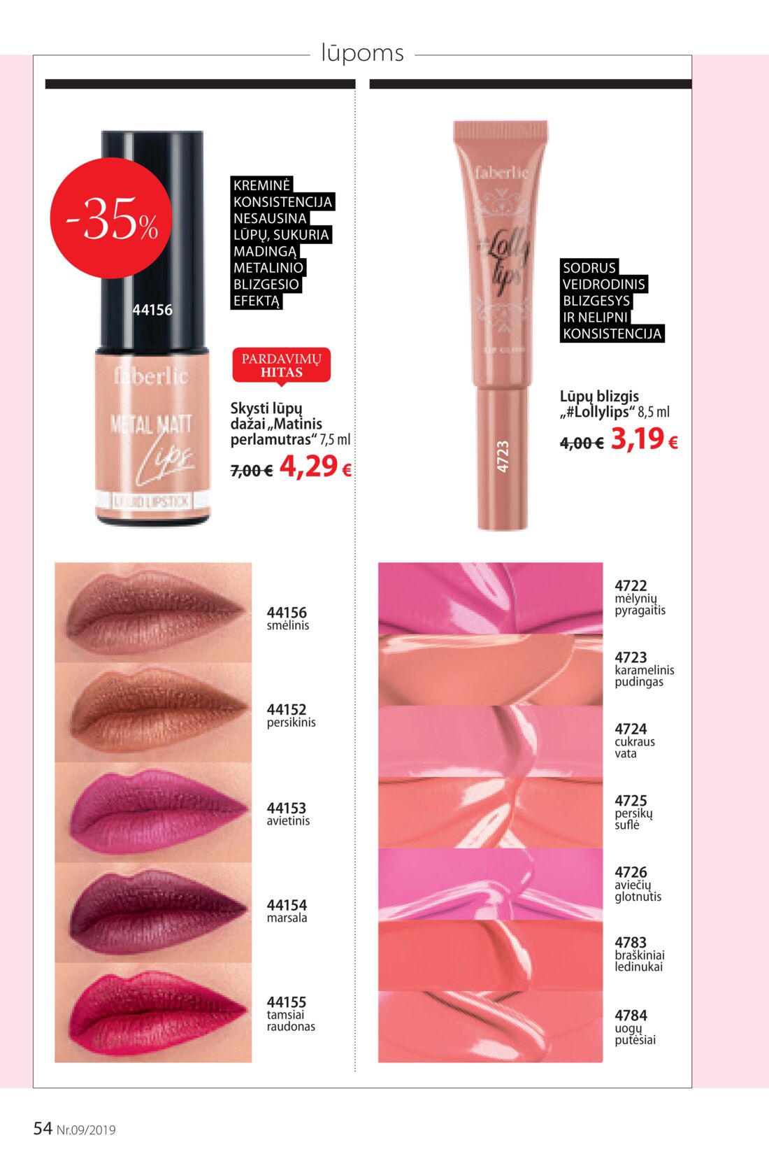 Faberlic leidinys akcijos nuo 
  2019-06-10 iki 
  2019-06-30 | Leidinukas.lt puslapis 54