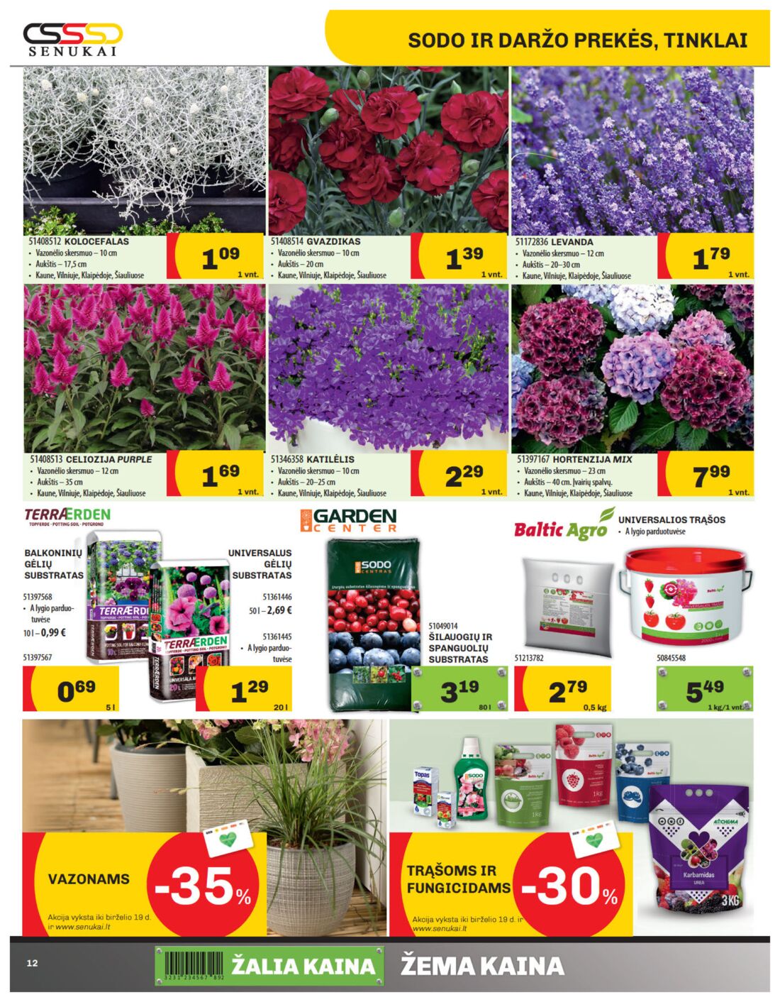 Senukai reklaminis leidinys akcijos nuo 
  2019-05-30 iki 
  2019-06-17 | Leidinukas.lt puslapis 12