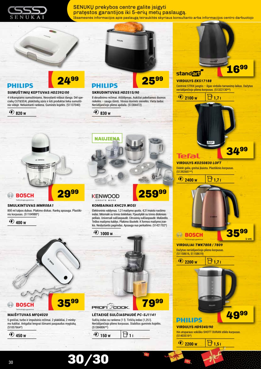 Senukai reklaminis leidinys akcijos nuo 
  2019-11-07 iki 
  2019-12-02 | Leidinukas.lt puslapis 30