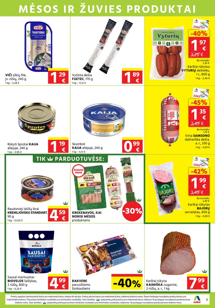 Aibė pasiūlymai akcijos nuo 
  2021-06-03 iki 
  2021-06-15 | Leidinukas.lt puslapis 5