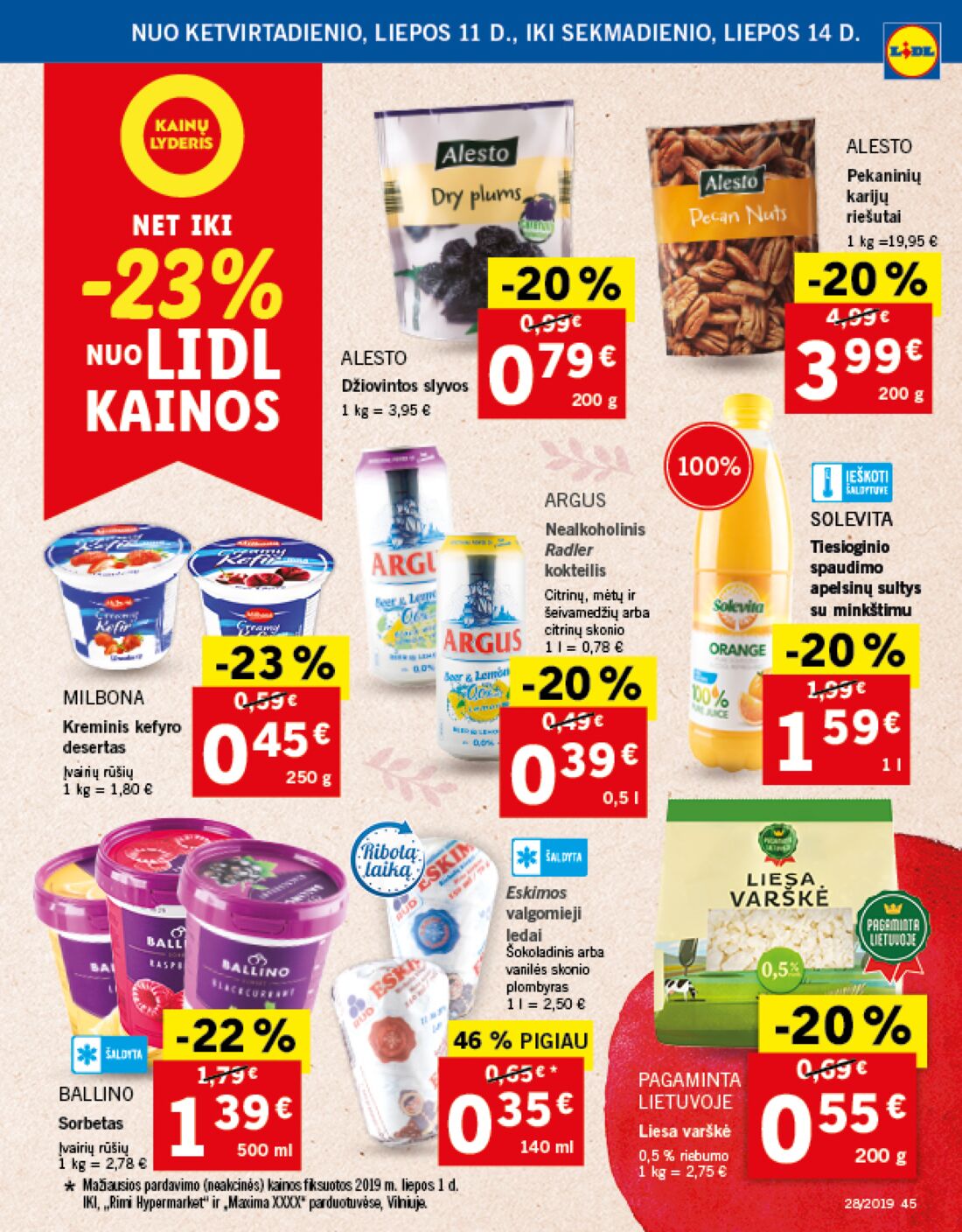 Lidl savaitinis leidinys akcijos nuo 
  2019-07-08 iki 
  2019-07-14 | Leidinukas.lt puslapis 45