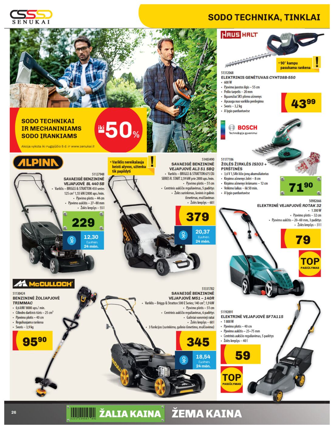 Senukai reklaminis leidinys akcijos nuo 
  2019-07-11 iki 
  2019-08-05 | Leidinukas.lt puslapis 26