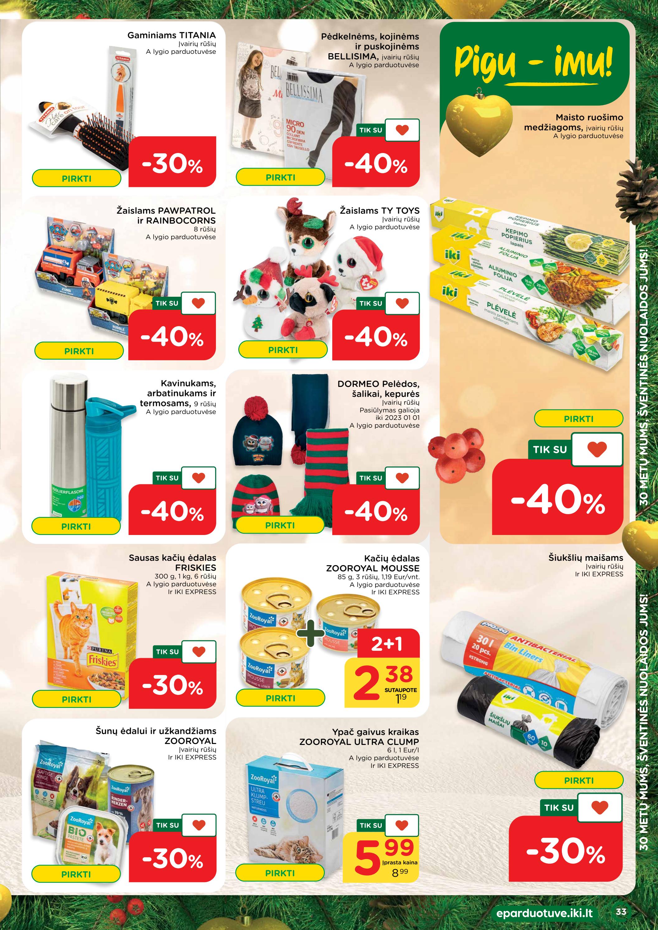 Iki savaitės leidinys akcijos nuo 
  2022-12-05 iki 
  2022-12-11 | Leidinukas.lt puslapis 33