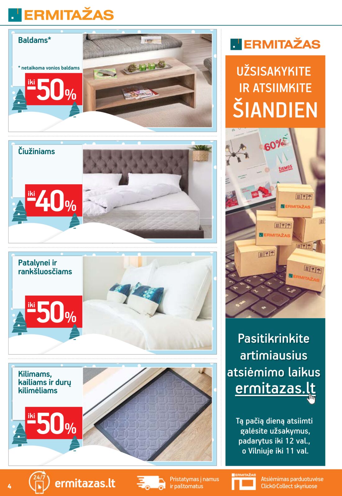 Ermitažas leidinys akcijos nuo 
  2021-02-03 iki 
  2021-02-23 | Leidinukas.lt puslapis 4