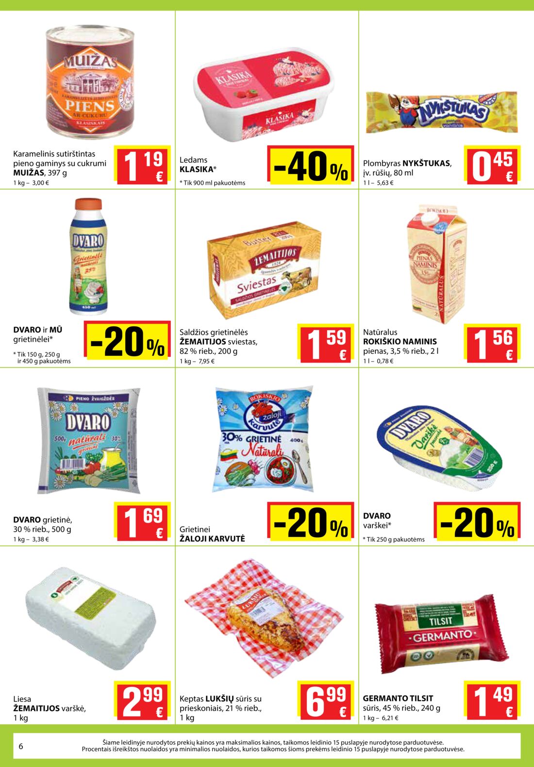 Aibė leidinys akcijos nuo 
  2020-03-19 iki 
  2020-03-31 | Leidinukas.lt puslapis 6