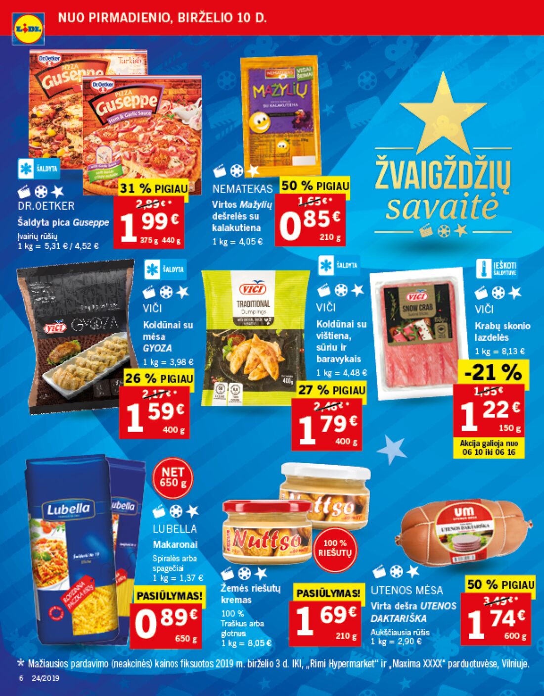 Lidl savaitinis leidinys akcijos nuo 
  2019-06-10 iki 
  2019-06-16 | Leidinukas.lt puslapis 6