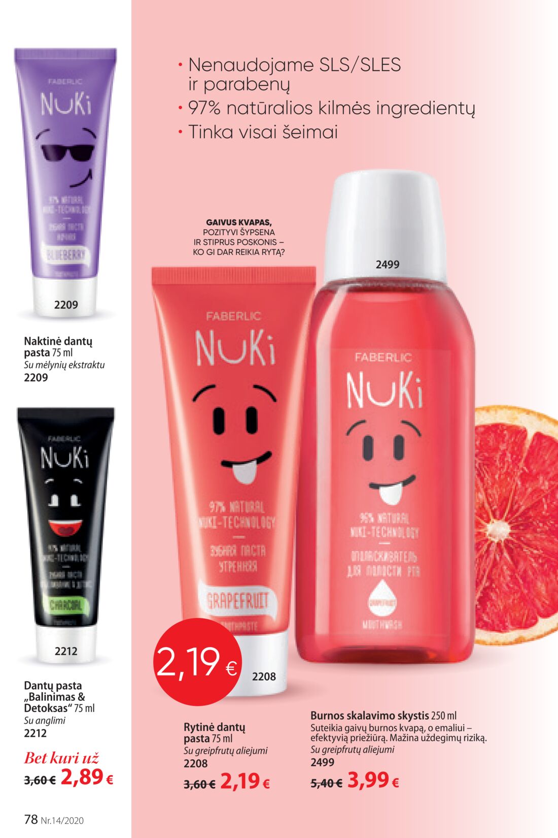 Faberlic leidinys akcijos nuo 
  2020-09-21 iki 
  2020-10-04 | Leidinukas.lt puslapis 78