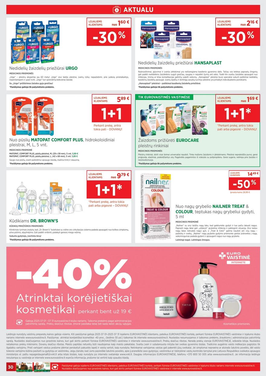 Euro vaistinė katalogas akcijos nuo
2025-07-01 iki
2025-07-31 | Leidinukas.lt puslapis 30