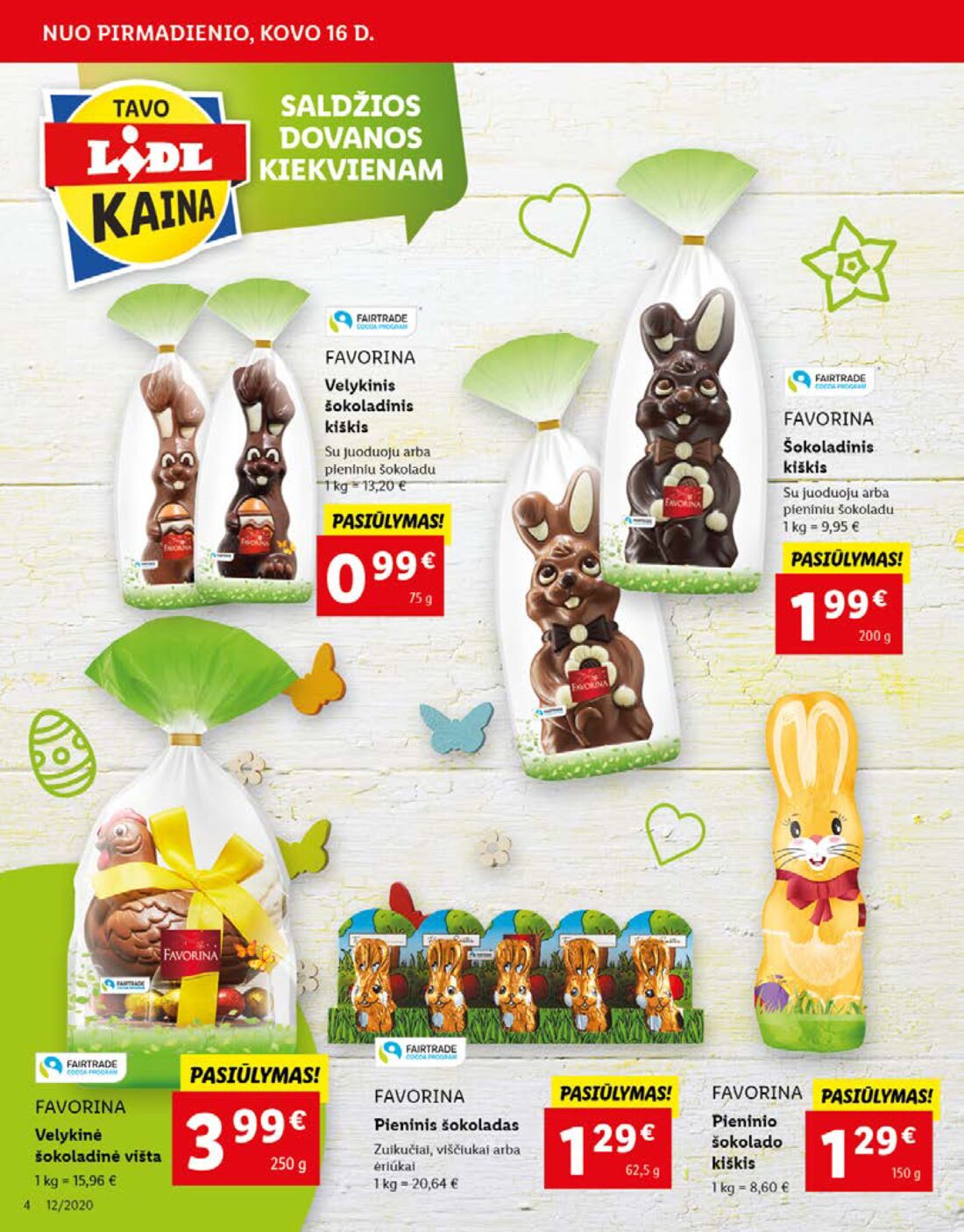 Lidl savaitinis leidinys akcijos nuo 
  2020-03-16 iki 
  2020-03-22 | Leidinukas.lt puslapis 4