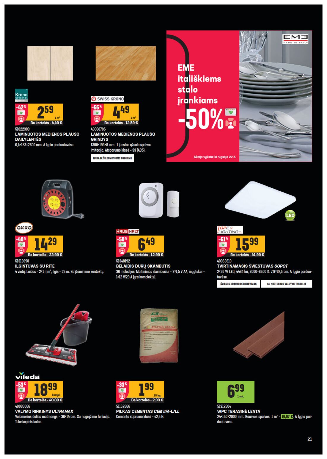 Senukai reklaminis leidinys akcijos nuo 
  2020-09-02 iki 
  2020-09-21 | Leidinukas.lt puslapis 21