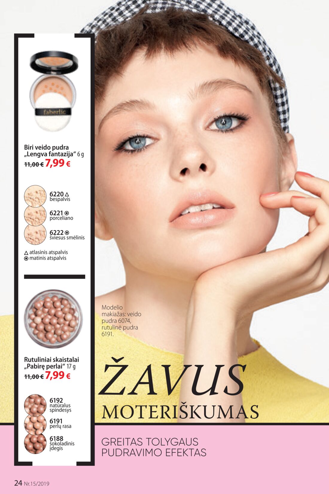 Faberlic leidinys akcijos nuo 
  2019-10-14 iki 
  2019-11-03 | Leidinukas.lt puslapis 24