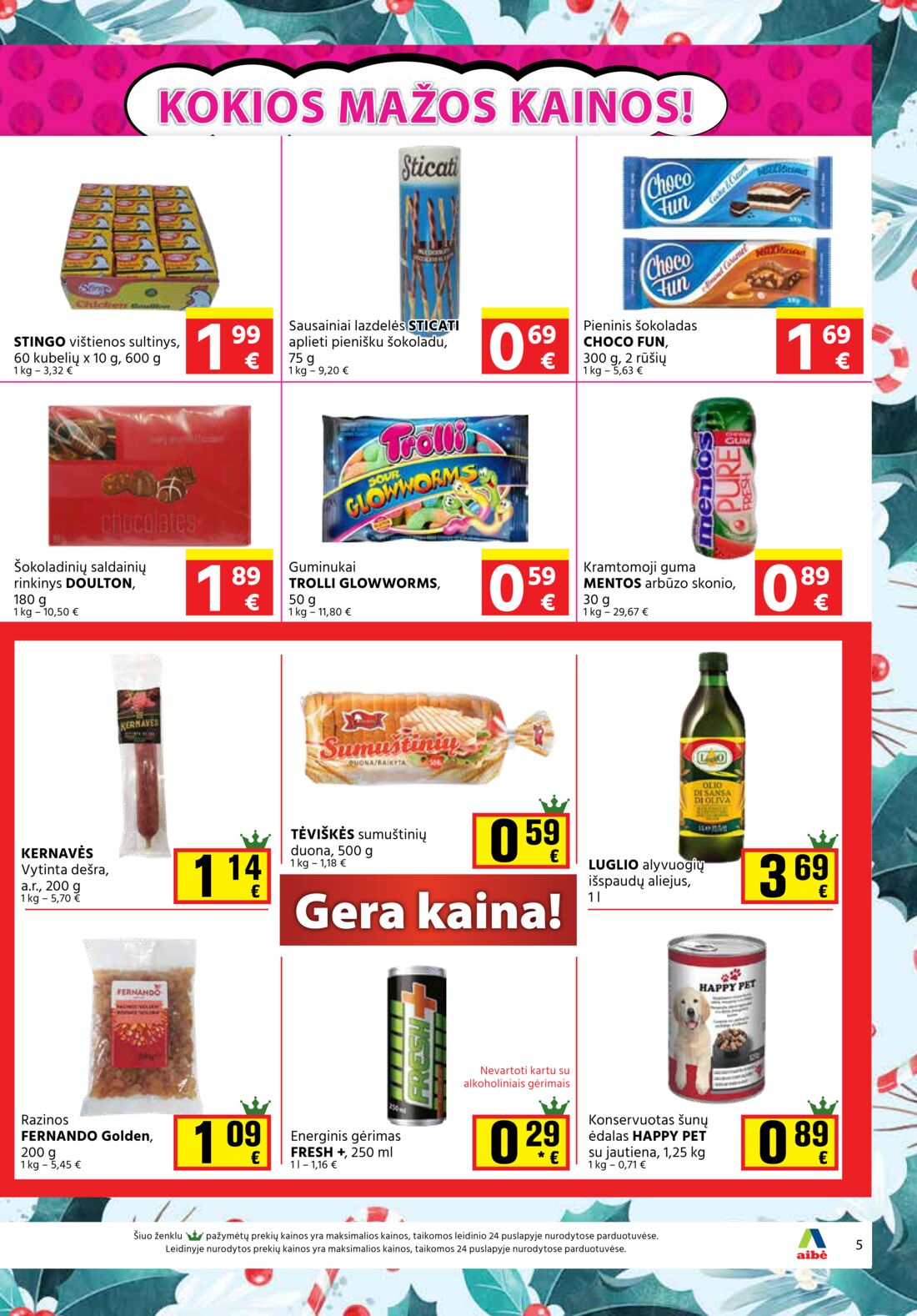 Aibė leidinys akcijos nuo 
  2020-11-26 iki 
  2020-12-08 | Leidinukas.lt puslapis 5