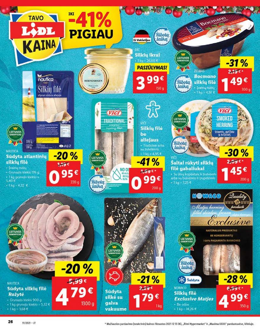 Ldil maisto leidinys akcijos nuo 
  2021-12-20 iki 
  2021-12-26 | Leidinukas.lt puslapis 26