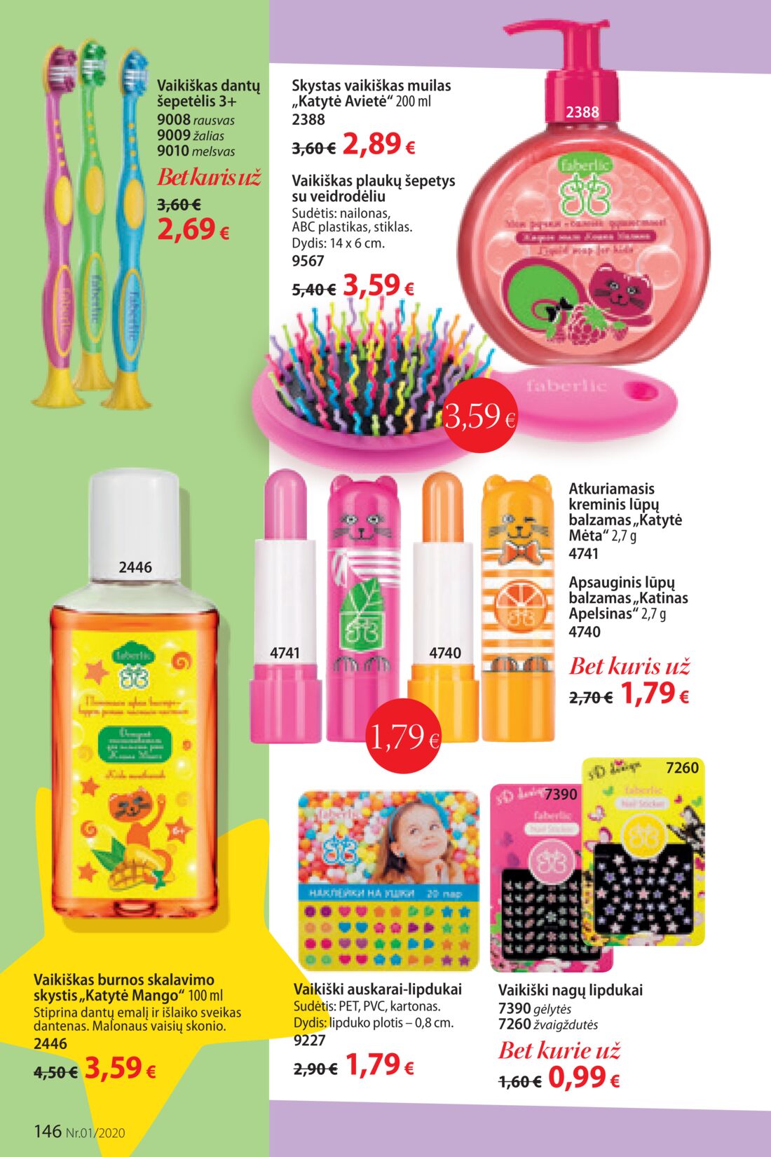 Faberlic leidinys akcijos nuo 
  2019-12-30 iki 
  2020-01-19 | Leidinukas.lt puslapis 146