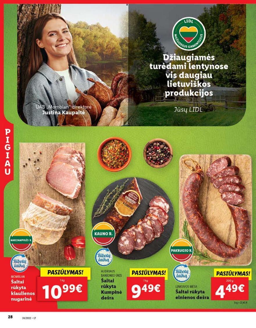 Lidl pasiūlymai akcijos nuo 
  2022-06-13 iki 
  2022-06-19 | Leidinukas.lt puslapis 28
