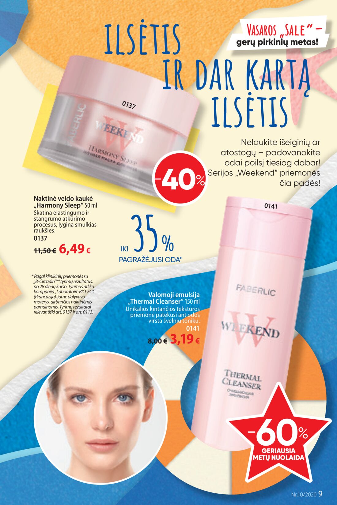 Faberlic leidinys akcijos nuo 
  2020-06-29 iki 
  2020-07-19 | Leidinukas.lt puslapis 9