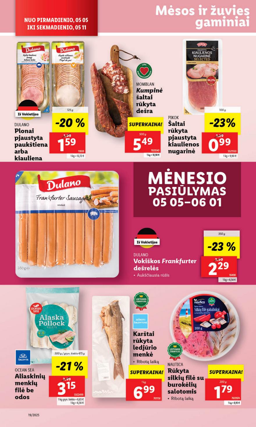 Lidl leidinys akcijos nuo 
  2025-05-05 iki 
  2025-05-11 | Leidinukas.lt puslapis 28