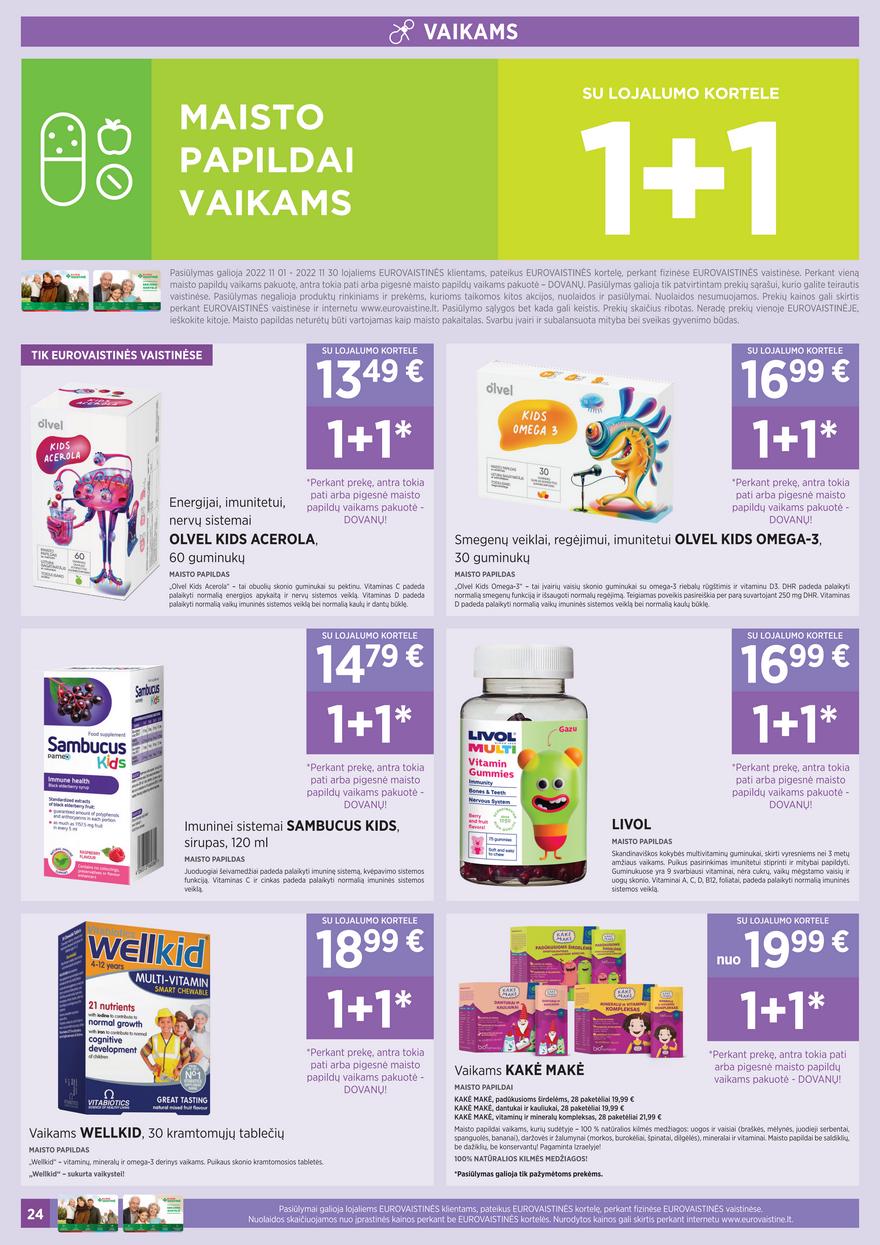 Euro vaistinė leidinys akcijos nuo 
  2022-11-01 iki 
  2022-11-30 | Leidinukas.lt puslapis 24