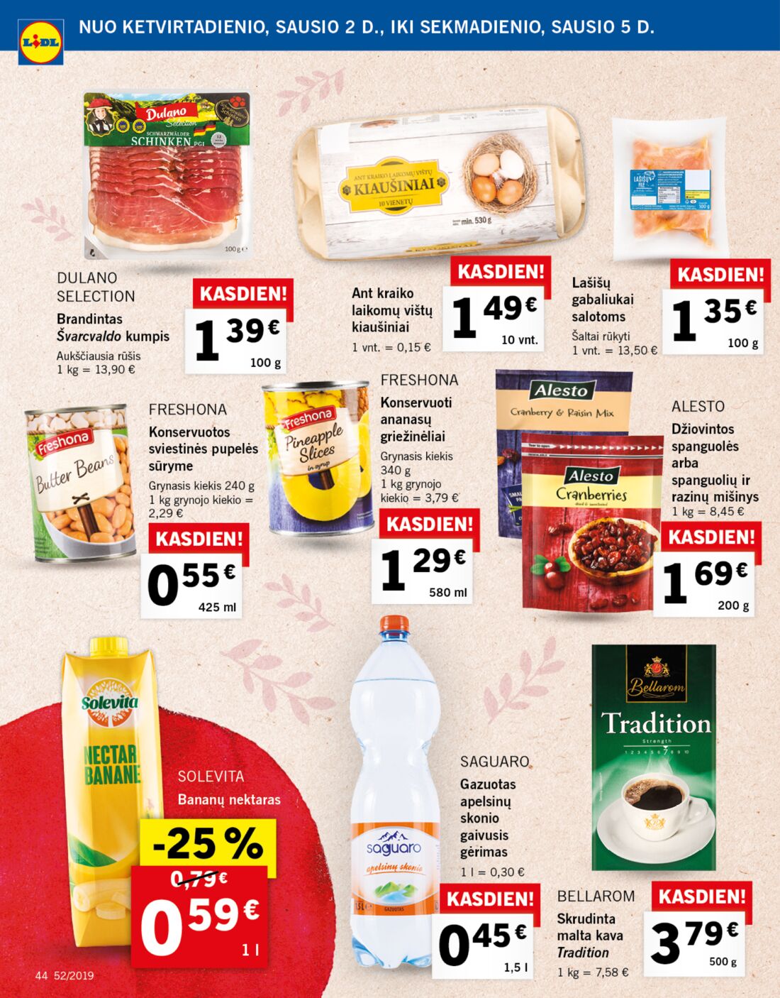 Lidl savaitinis leidinys akcijos nuo 
  2019-12-26 iki 
  2019-12-31 | Leidinukas.lt puslapis 44