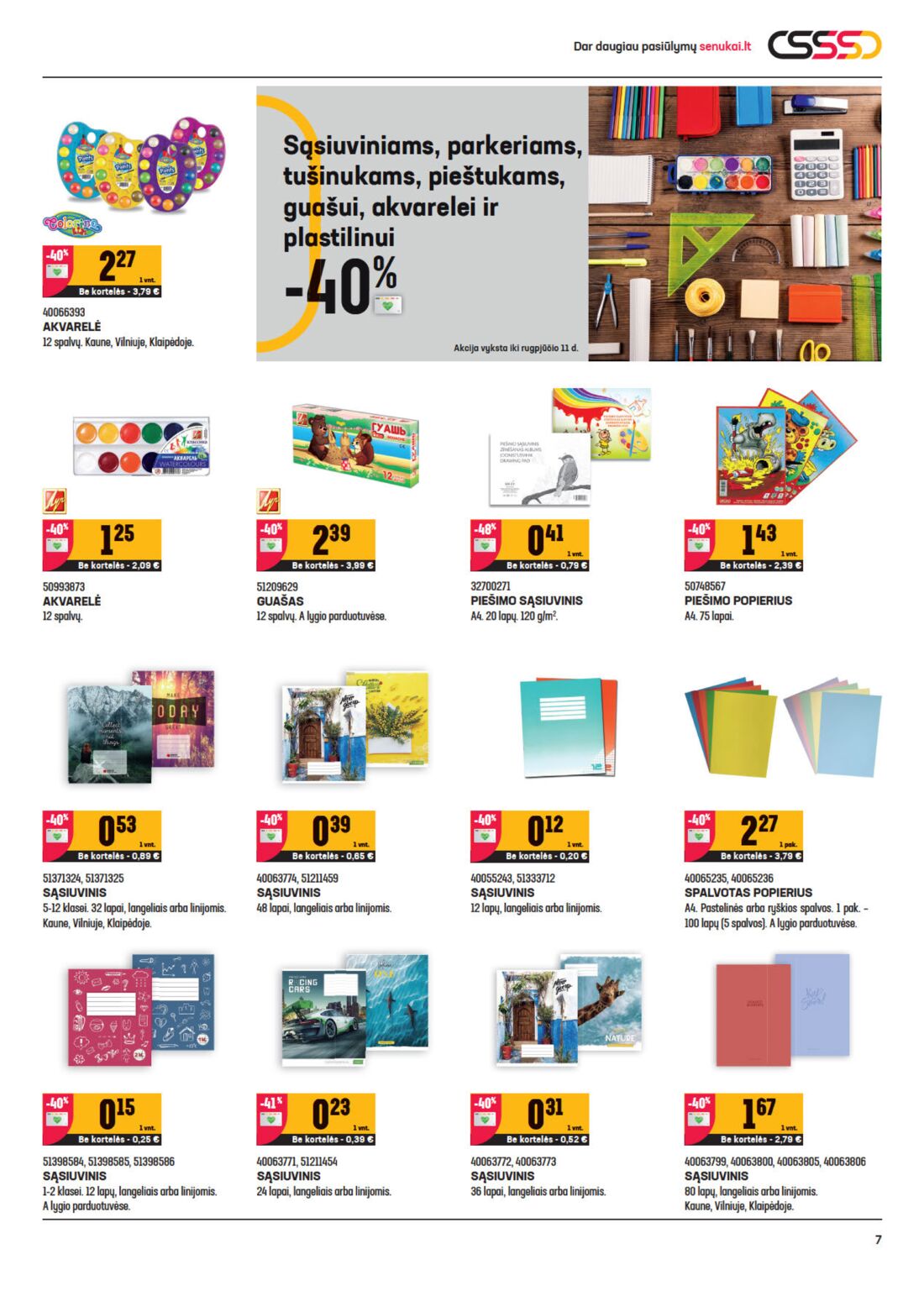 Senukai reklaminis leidinys akcijos nuo 
  2020-07-22 iki 
  2020-08-10 | Leidinukas.lt puslapis 7