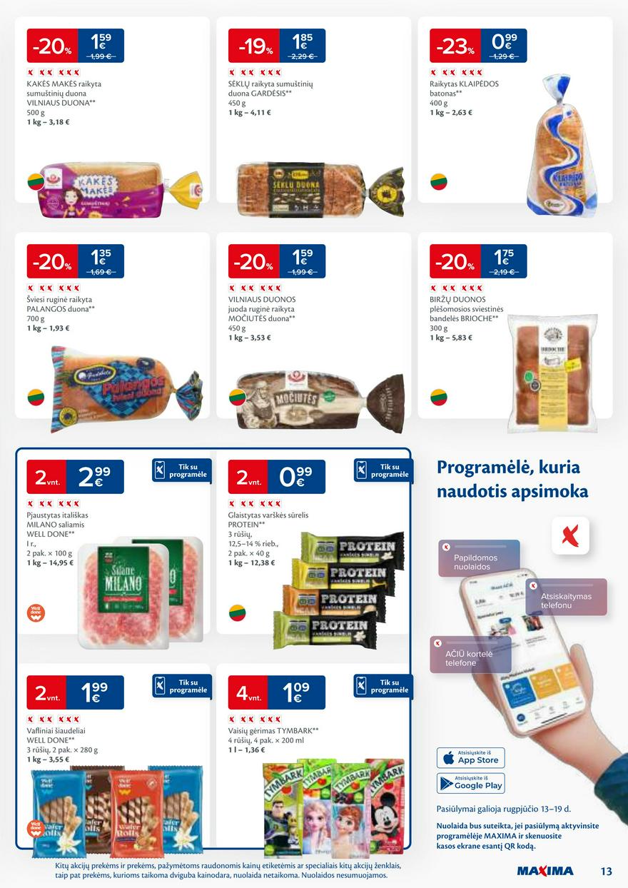 Maxima leidinys akcijos nuo 
  2024-08-13 iki 
  2024-08-19 | Leidinukas.lt puslapis 13