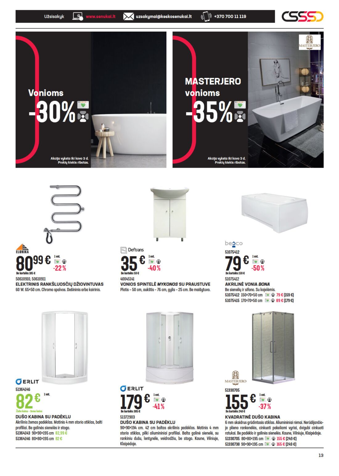Senukai reklaminis leidinys akcijos nuo 
  2021-02-11 iki 
  2021-03-02 | Leidinukas.lt puslapis 13