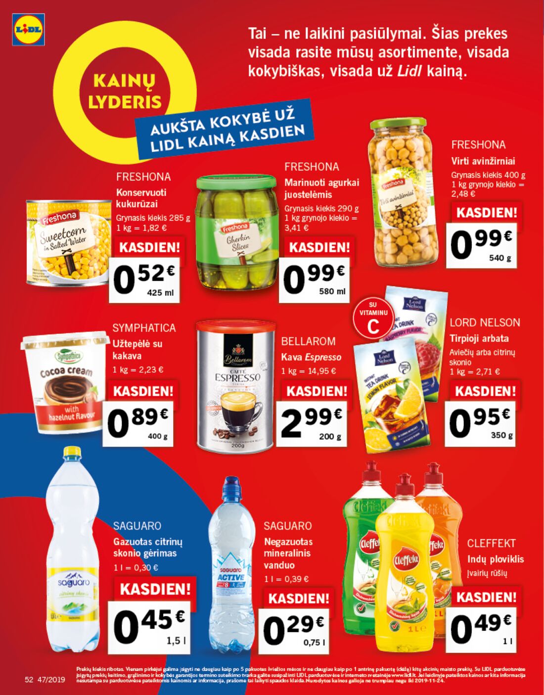 Lidl savaitinis leidinys akcijos nuo 
  2019-11-18 iki 
  2019-11-24 | Leidinukas.lt puslapis 52