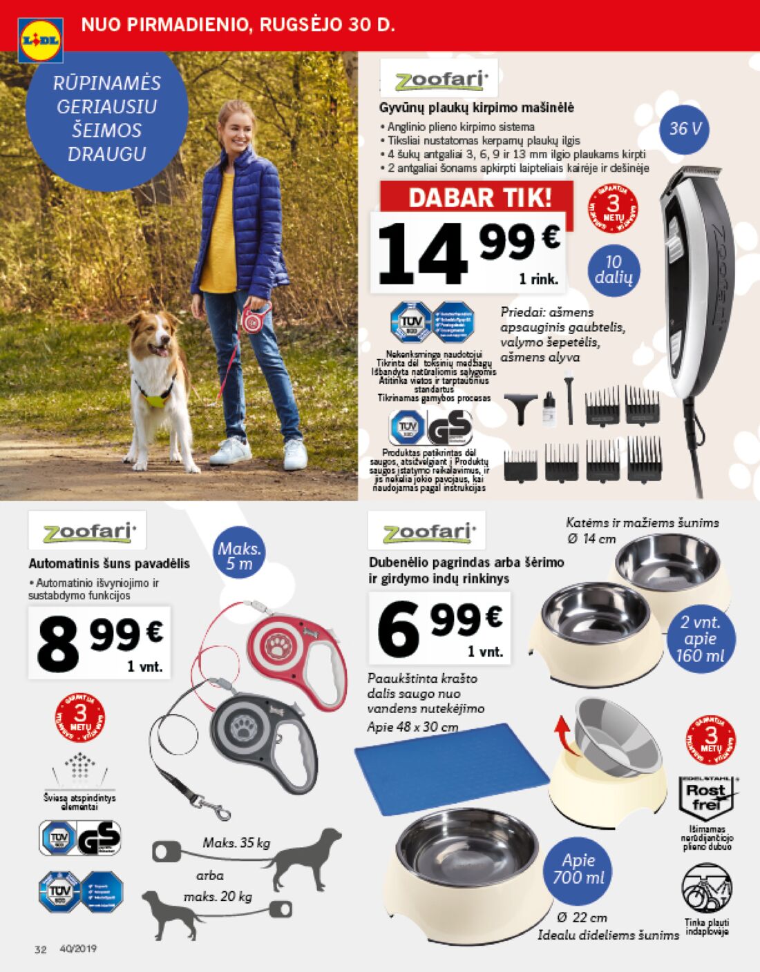 Lidl savaitinis leidinys akcijos nuo 
  2019-09-30 iki 
  2019-10-06 | Leidinukas.lt puslapis 32