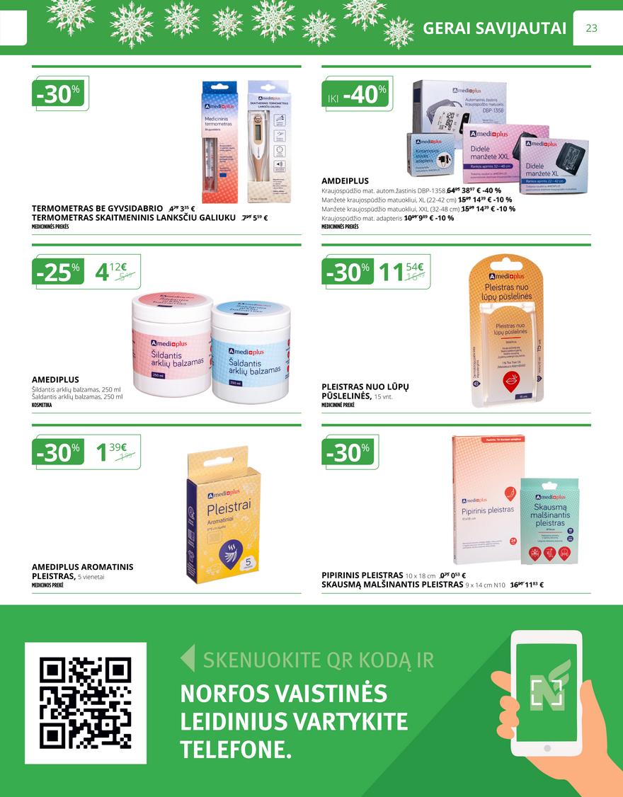 Norfos vaistinės leidinys akcijos nuo 
  2022-12-01 iki 
  2022-12-31 | Leidinukas.lt puslapis 23