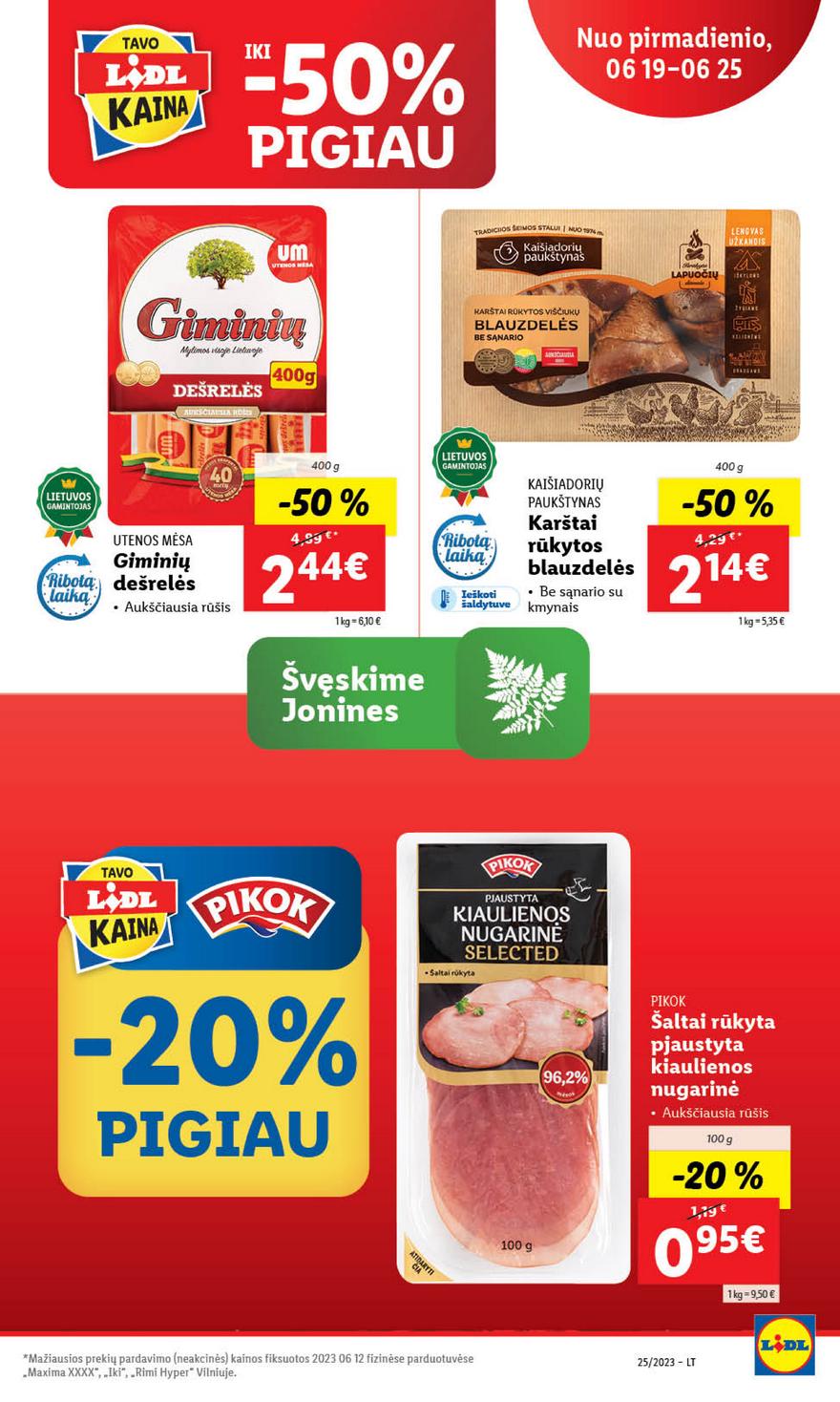Lidl pasiūlymai akcijos nuo 
  2023-06-19 iki 
  2023-06-25 | Leidinukas.lt puslapis 39