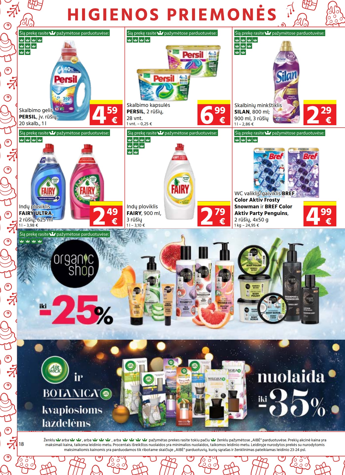 Aibė pasiūlymai akcijos nuo 
  2022-12-08 iki 
  2023-01-03 | Leidinukas.lt puslapis 18