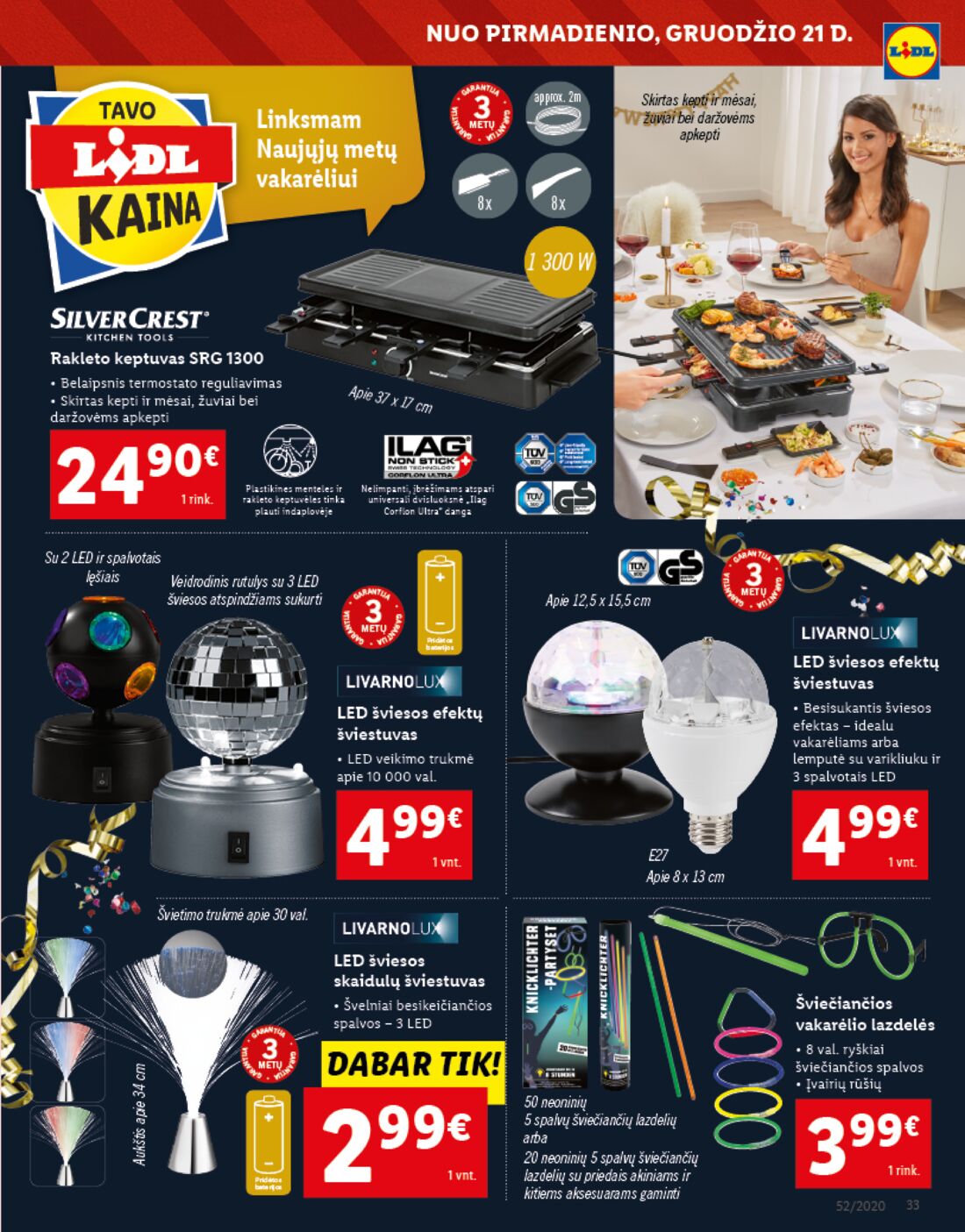 Lidl savaitinis leidinys akcijos nuo 
  2020-12-21 iki 
  2020-12-27 | Leidinukas.lt puslapis 33