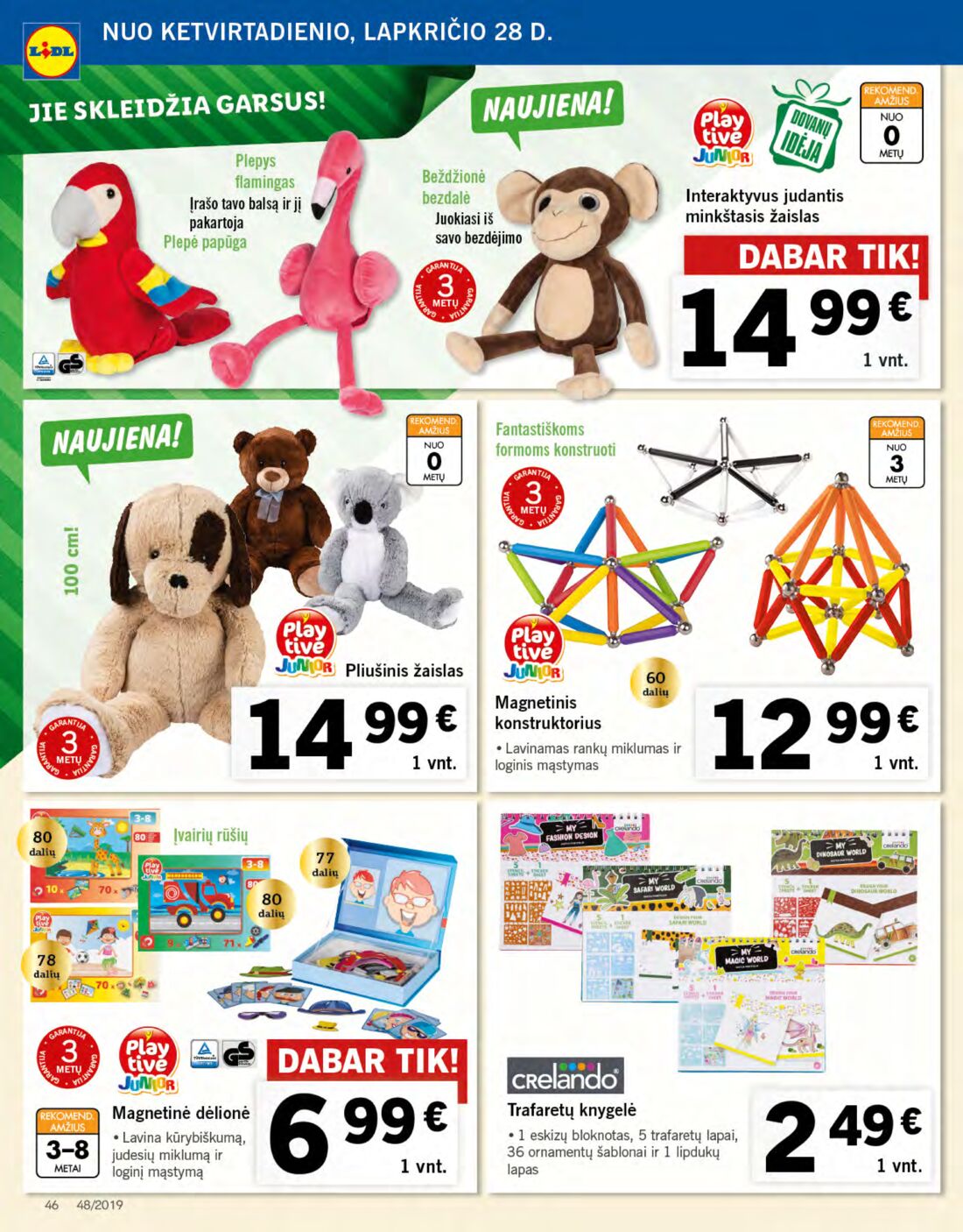 Lidl savaitinis leidinys akcijos nuo 
  2019-11-25 iki 
  2019-12-01 | Leidinukas.lt puslapis 46