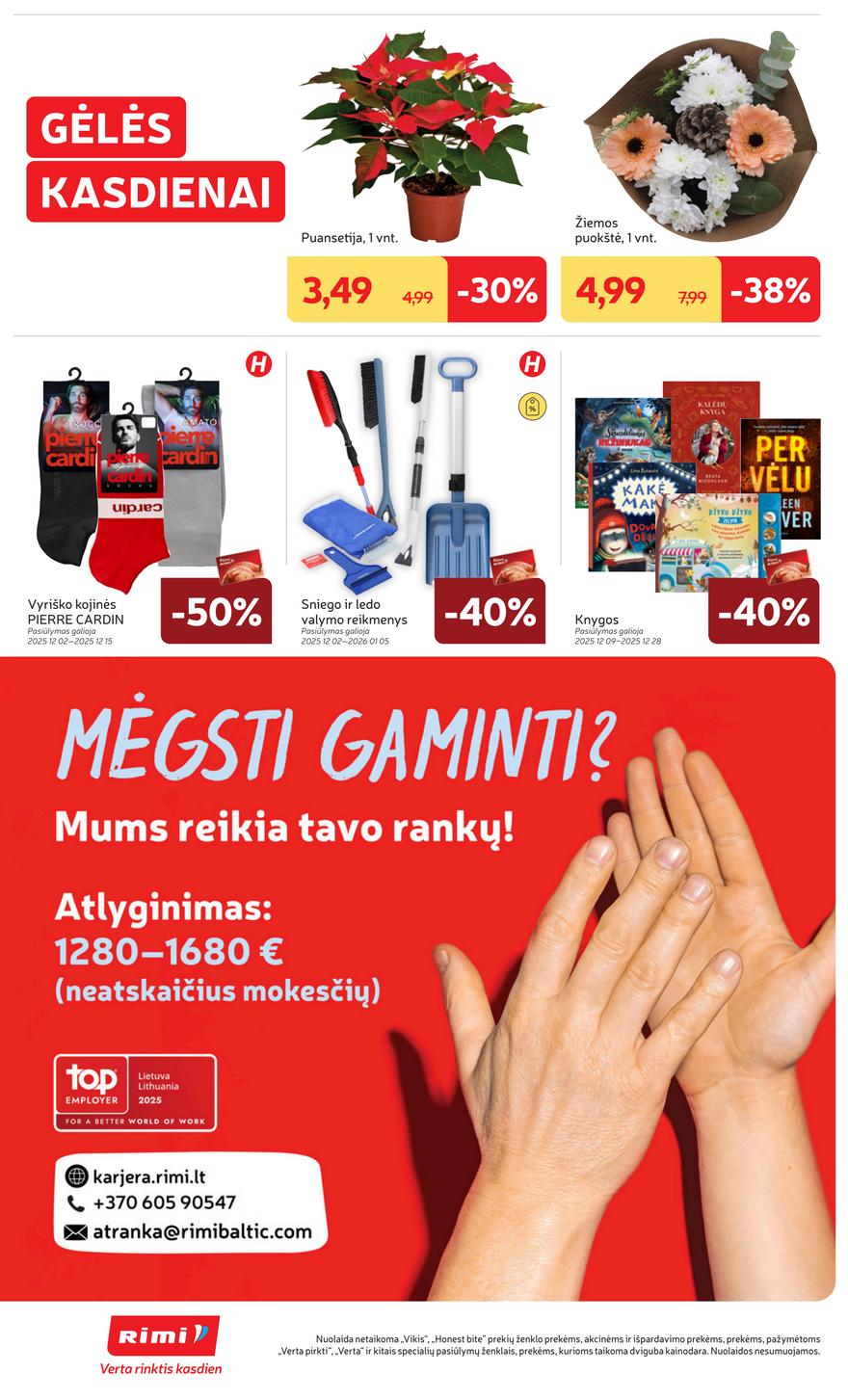 Rimi leidinys akcijos nuo 
  2025-12-09 iki 
  2025-12-15 | Leidinukas.lt puslapis 42