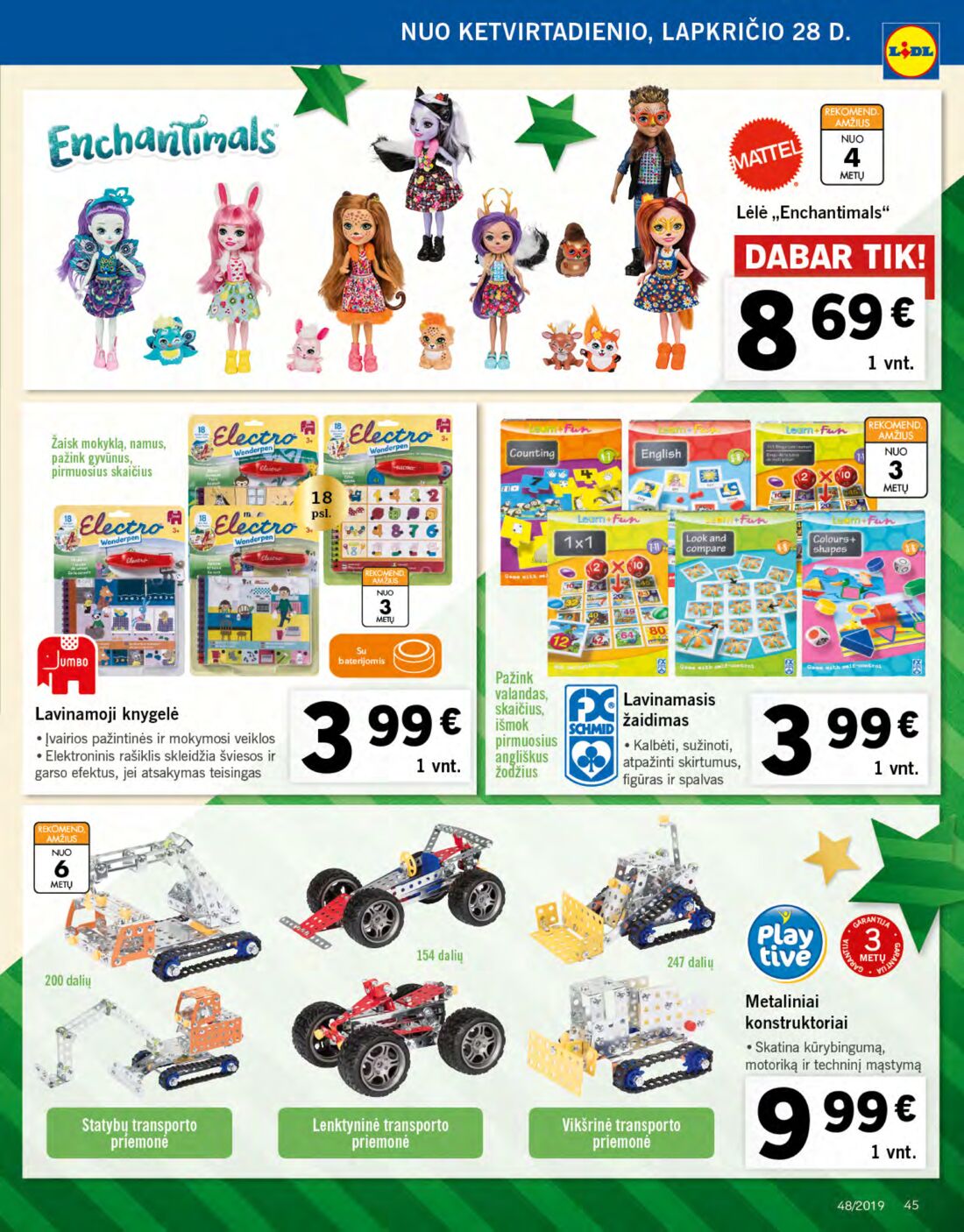 Lidl savaitinis leidinys akcijos nuo 
  2019-11-25 iki 
  2019-12-01 | Leidinukas.lt puslapis 45