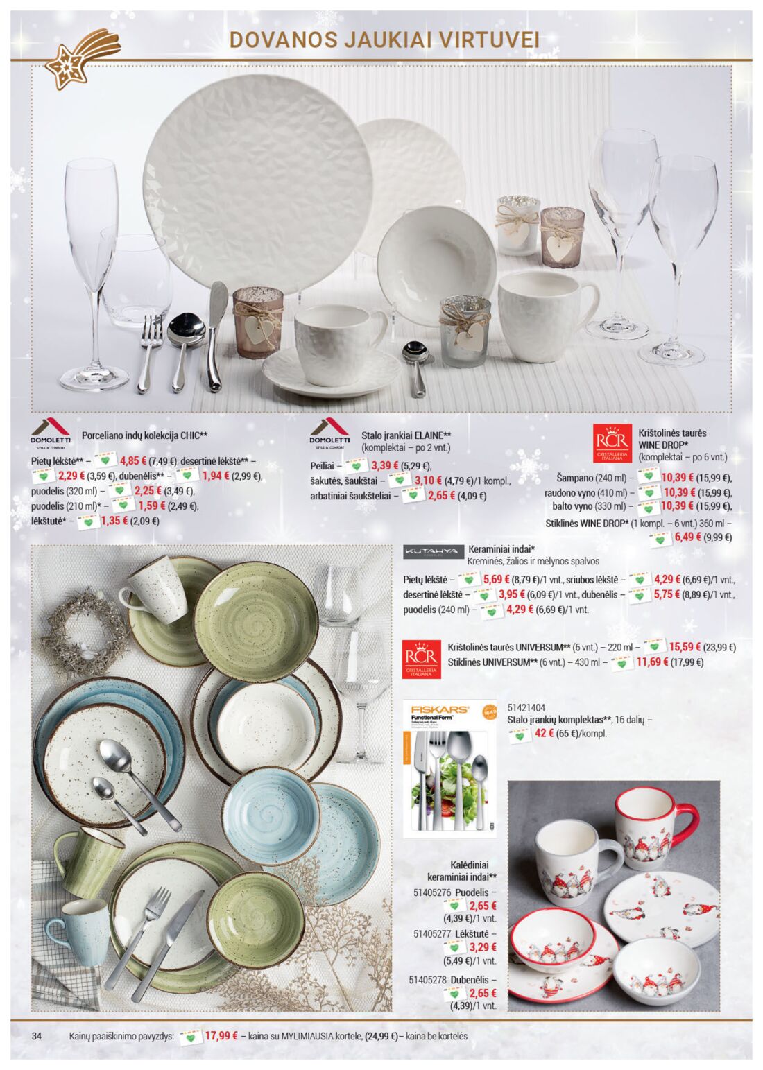 Senukai reklaminis leidinys akcijos nuo 
  2019-11-21 iki 
  2019-12-30 | Leidinukas.lt puslapis 34