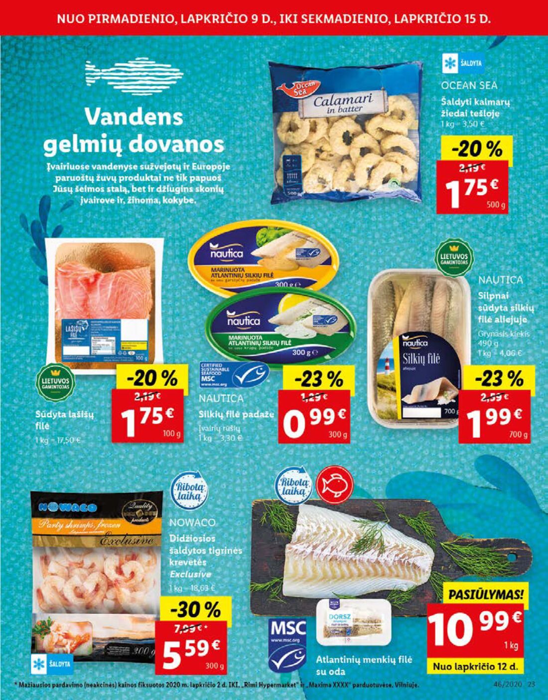 Lidl savaitinis leidinys akcijos nuo 
  2020-11-09 iki 
  2020-11-15 | Leidinukas.lt puslapis 23