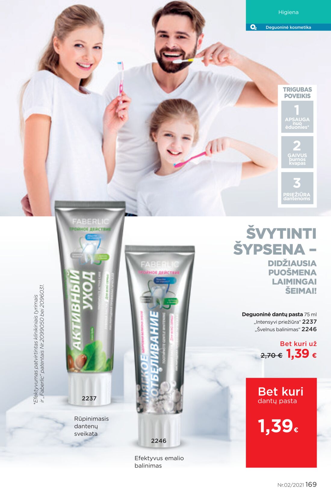 Faberlic leidinys akcijos nuo 
  2021-02-01 iki 
  2021-02-21 | Leidinukas.lt puslapis 169