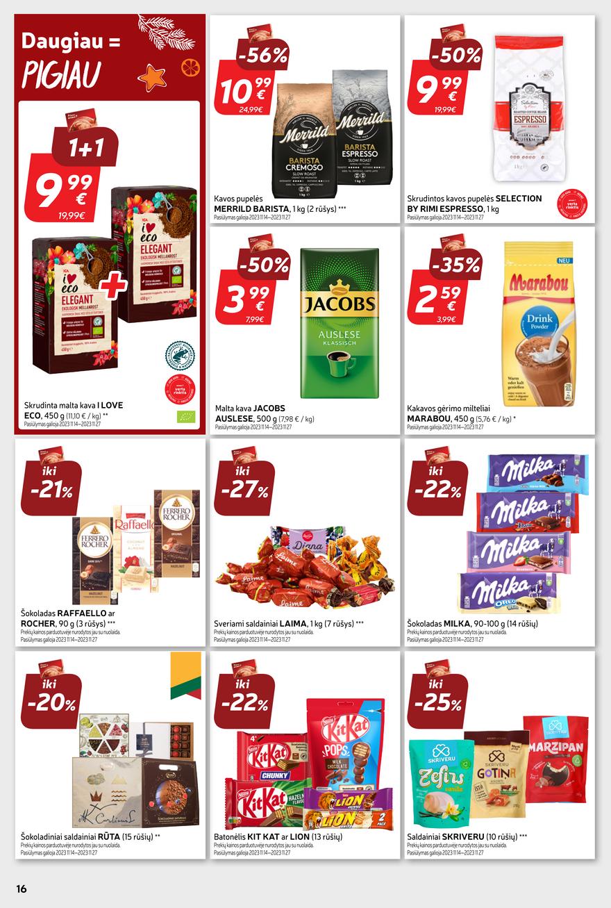 Rimi savaitinis leidinys akcijos nuo 
  2023-11-14 iki 
  2023-11-20 | Leidinukas.lt puslapis 16