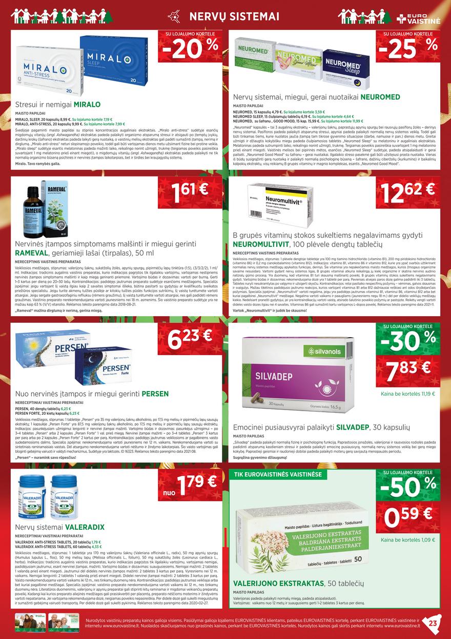 Euro vaistinė leidinys akcijos nuo 
  2021-12-01 iki 
  2022-01-03 | Leidinukas.lt puslapis 23