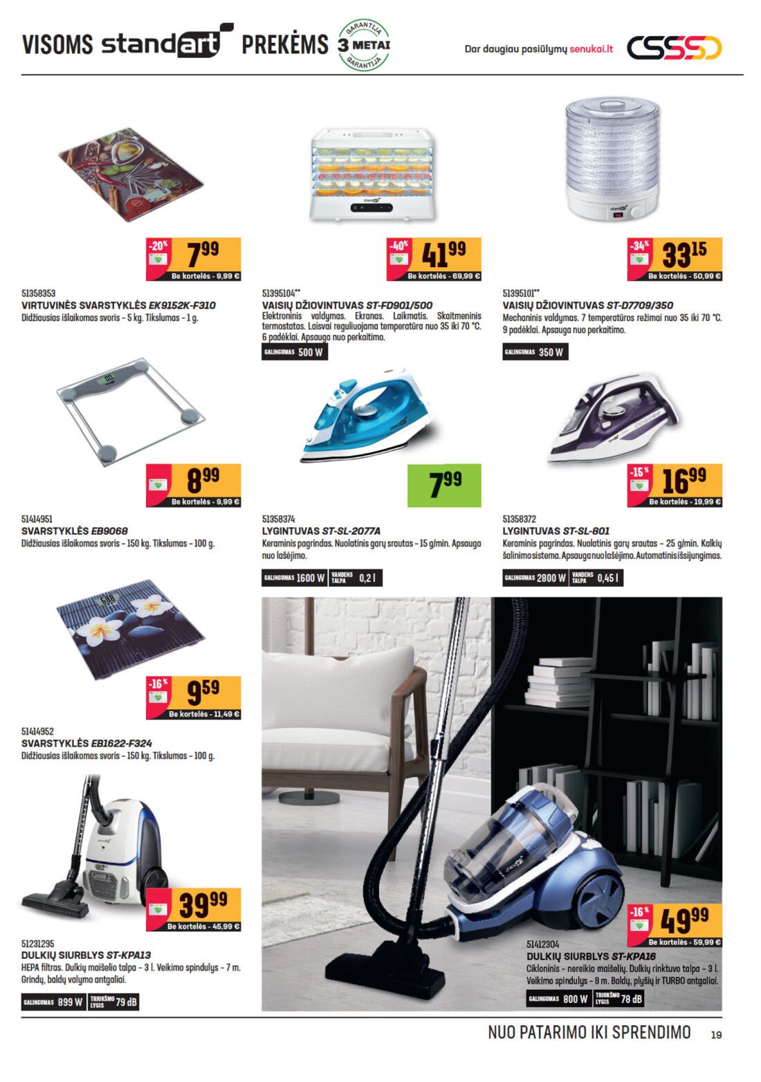 Senukai reklaminis leidinys akcijos nuo 
  2020-07-01 iki 
  2020-08-03 | Leidinukas.lt puslapis 19