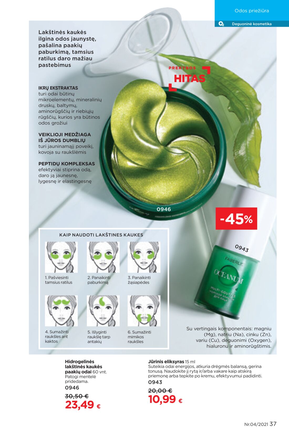 Faberlic leidinys akcijos nuo 
  2021-03-08 iki 
  2021-03-28 | Leidinukas.lt puslapis 37
