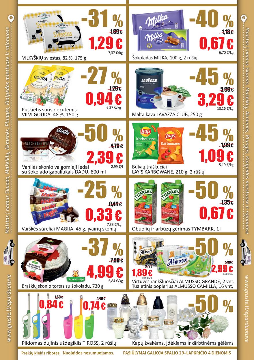 Grūstė leidinys akcijos nuo 
  2021-10-29 iki 
  2021-11-04 | Leidinukas.lt puslapis 2