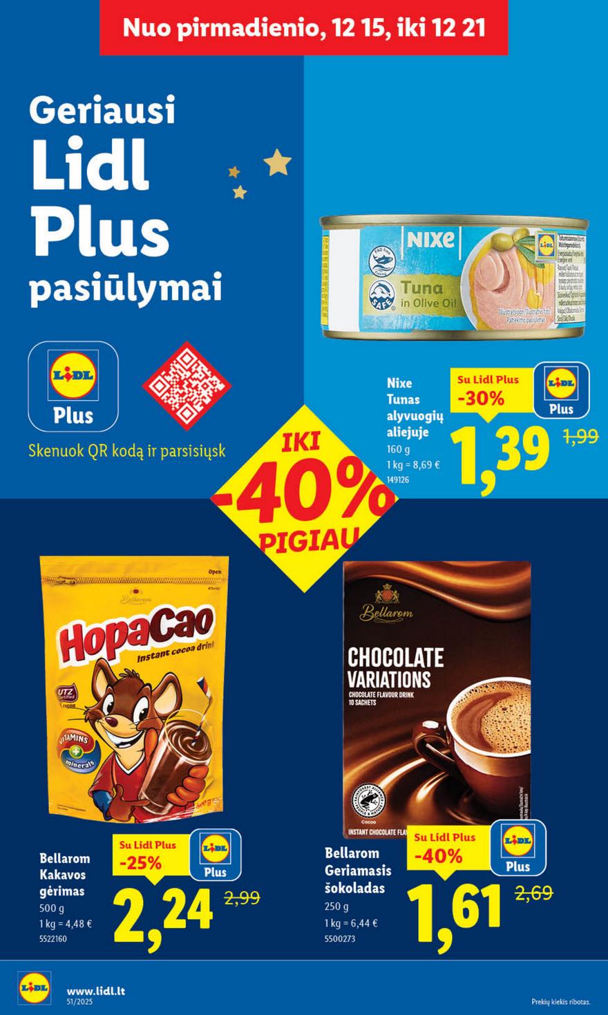 Lidl leidinys akcijos nuo 
  2025-12-15 iki 
  2025-12-21 | Leidinukas.lt puslapis 26