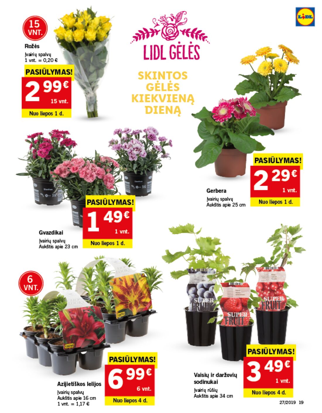 Lidl savaitinis leidinys akcijos nuo 
  2019-07-01 iki 
  2019-07-07 | Leidinukas.lt puslapis 19
