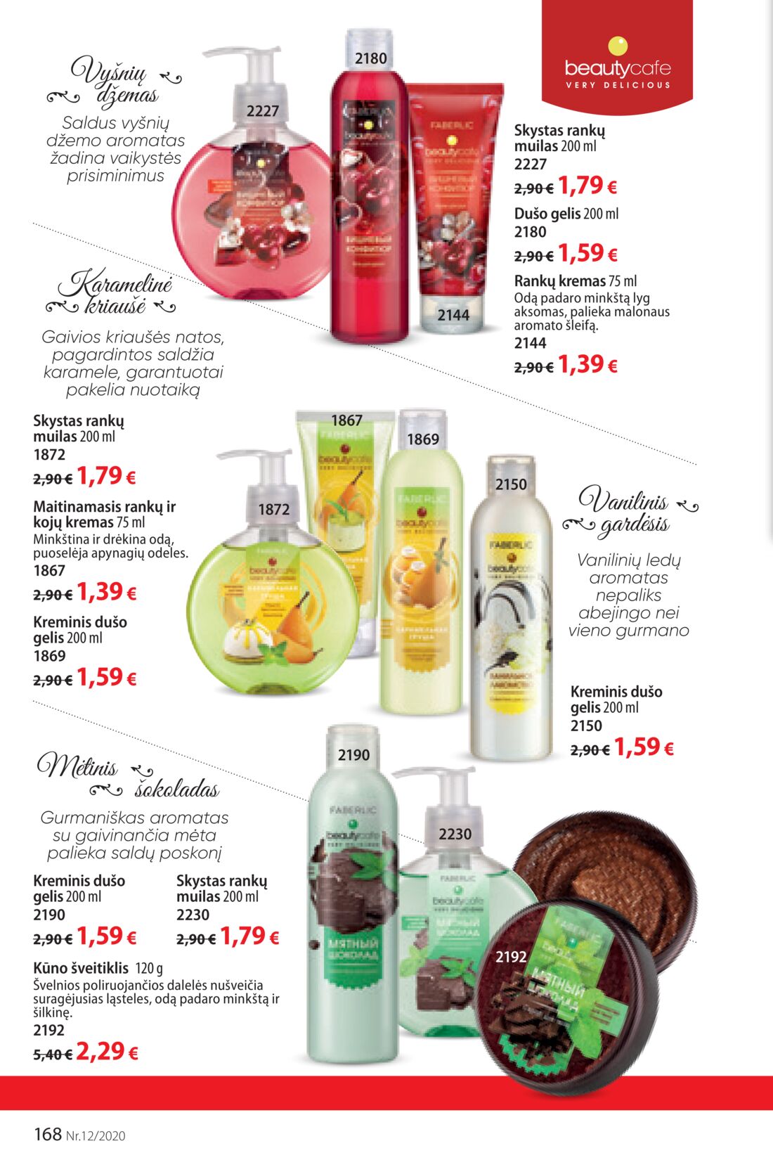 Faberlic leidinys akcijos nuo 
  2020-08-10 iki 
  2020-08-30 | Leidinukas.lt puslapis 168